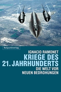 Buchcover: Ignacio Ramonet. Kriege des 21. Jahrhunderts - Die Welt vor neuen Bedrohungen. Rotpunktverlag, Zürich, 2002.