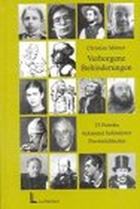 Cover: Christian Mürner. Verborgene Behinderungen - 25 Porträts bekannter behinderter Persönlichkeiten. Luchterhand Literaturverlag, München, 2000.
