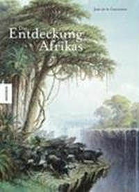 Cover: Die Entdeckung Afrikas