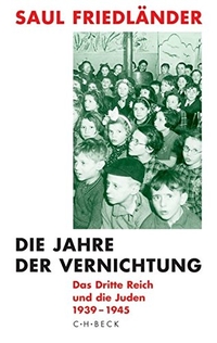 Cover: Die Jahre der Vernichtung