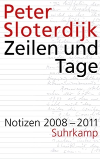 Buchcover: Peter Sloterdijk. Zeilen und Tage - Notizen 2008-2011. Suhrkamp Verlag, Berlin, 2012.