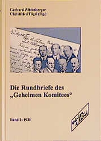 Buchcover: Die Rundbriefe des 'Geheimen Komitees' - Band 2: Das Jahr 1921. edition diskord, Tübingen, 2000.