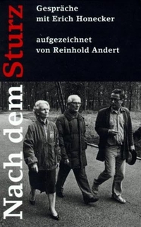 Buchcover: Reinhold Andert. Nach dem Sturz - Gespräche mit Erich Honecker. Faber und Faber, Leipzig, 2001.