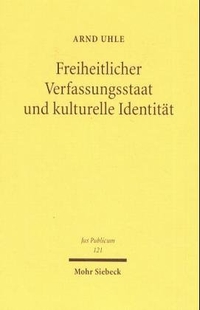 Cover: Freiheitlicher Verfassungssstaat und kulturelle Identität