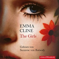 Buchcover: Emma Cline. The Girls - 9 CDs (ab 12 Jahre). Hörbuch Hamburg, Hamburg, 2016.