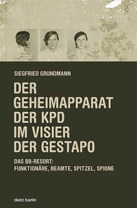 Cover: Der Geheimapparat der KPD im Visier der Gestapo