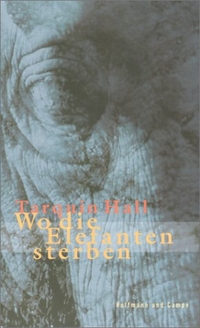 Buchcover: Tarquin Hall. Wo die Elefanten sterben. Hoffmann und Campe Verlag, Hamburg, 2000.