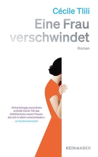 Cécile Tlili. Eine Frau verschwindet - Roman. Kein und Aber Verlag, Zürich, 2026.