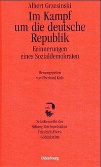 Cover: Im Kampf um die deutsche Republik