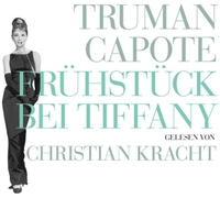 Buchcover: Truman Capote. Frühstück bei Tiffany - 3 CDs. Kein und Aber Records, Zürich, 2007.
