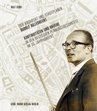 Cover: Der Architekt und Stadtplaner Rudolf Hillebrecht