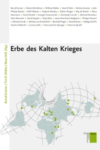 Buchcover: Erbe des Kalten Krieges. Hamburger Edition, Hamburg, 2013.