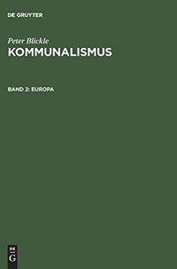 Buchcover: Peter Blickle. Kommunalismus - Skizzen einer gesellschaftlichen Organisationsform. Band 2: Europa. Oldenbourg Verlag, München, 2000.