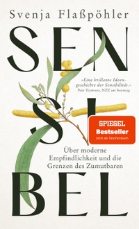 Buchcover: Svenja Flaßpöhler. Sensibel - Über moderne Empfindlichkeit und die Grenzen des Zumutbaren. Klett-Cotta Verlag, Stuttgart, 2021.