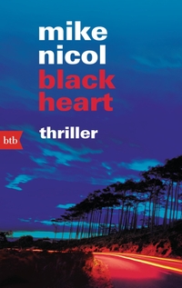 Buchcover: Mike Nicol. Black Heat - Thriller. btb, München, 2014.