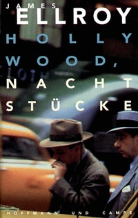 Buchcover: James Ellroy. Hollywood, Nachtstücke. Hoffmann und Campe Verlag, Hamburg, 2000.