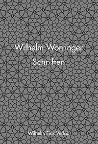 Cover: Wilhelm Worringer: Schriften