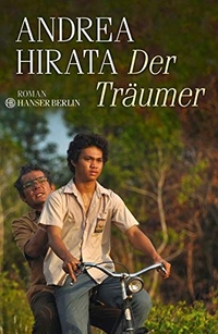 Buchcover: Andrea Hirata. Der Träumer - Roman. Hanser Berlin, Berlin, 2015.