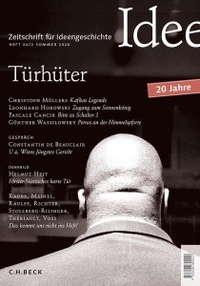 Martin Mulsow (Hg.) / Stephan Schlak (Hg.) / Barbara Stollberg-Rilinger (Hg.). Türhüter - Zeitschrift für Ideengeschichte Heft XX/2 Sommer 2026. C.H. Beck Verlag, München, 2026.