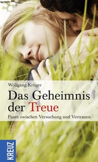 Cover: Das Geheimnis der Treue