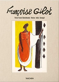 Cover: Francoise Gilot. Françoise Gilot. Sketchbooks: Venice, Africa, and India. Taschen Verlag, Köln, 2018.