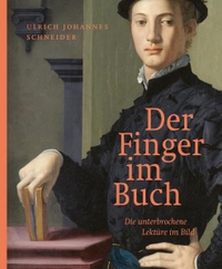 Buchcover: Ulrich Johannes Schneider. Der Finger im Buch - Die unterbrochene Lektüre im Bild. Piet Meyer Verlag, Bern - Wien, 2020.