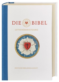 Cover: Die Bibel nach Martin Luthers Übersetzung