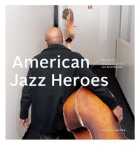 Buchcover: Arne Reimer. American Jazz Heroes - Besuche bei 50 Jazz-Legenden. Jazz Thing, Köln, 2013.