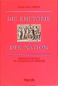 Buchcover: Hans Carl Finsen. Die Rhetorik der Nation - Redestrategien im nationalen Diskurs. Attempto Verlag, Tübingen, 2001.