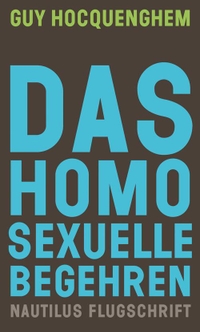 Cover: Das homosexuelle Begehren