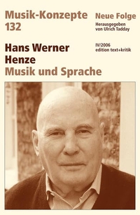 Buchcover: Ulrich Tadday (Hg.). Hans Werner Henze - Musik und Sprache. Edition Text und Kritik, Frankfurt am Main, 2006.
