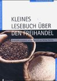 Buchcover: Detmar Doering. Kleines Lesebuch über den Freihandel. Academia Verlag, St. Augustin, 2003.