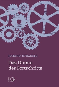 Cover: Das Drama des Fortschritts