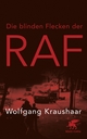 Cover: Die blinden Flecken der RAF