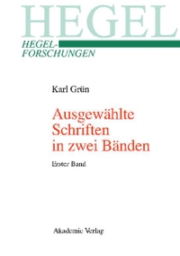 Cover: Karl Grün: Ausgewählte Schriften in zwei Bänden