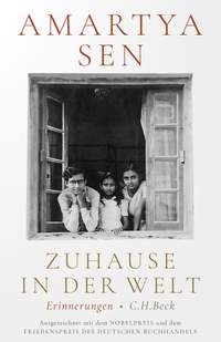 Cover: Amartya Sen. Zuhause in der Welt - Erinnerungen. C.H. Beck Verlag, München, 2022.