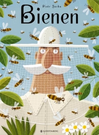 Buchcover: Piotr Socha. Bienen - (Ab 5 Jahre). Gerstenberg Verlag, Hildesheim, 2016.