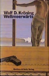 Cover: Weltmeerwärts