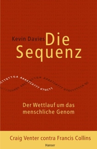 Buchcover: Kevin Davies. Die Sequenz - Der Wettlauf um das menschliche Genom. Carl Hanser Verlag, München, 2001.