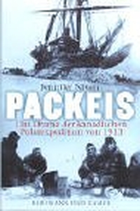 Buchcover: Jennifer Niven. Packeis - Das Drama der kanadischen Polarexpedition von 1913. Hoffmann und Campe Verlag, Hamburg, 2000.