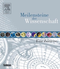 Buchcover: Peter Tallack (Hg.). Meilensteine der Wissenschaft - Eine Zeitreise. Spektrum Akademischer Verlag, Heidelberg, 2002.