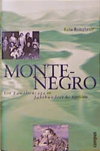 Buchcover: Bato Tomasevic. Montenegro - Eine Familiensaga im Jahrhundert der Konflikte. Campus Verlag, Frankfurt am Main, 2000.