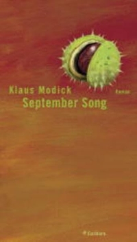 Buchcover: Klaus Modick. September Song - Roman. Eichborn Verlag, Köln, 2002.
