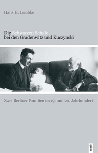 Cover: Die schwarzen Schafe bei den Gradenwitz und Kuczynski