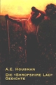 Cover: A. E. Housman. Die Shropshire Lad-Gedichte. Mattes Verlag, Heidelberg, 2003.