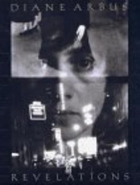 Buchcover: Diane Arbus. Revelations - Offenbarungen. Deutsch - Englisch. Schirmer und Mosel Verlag, München, 2003.