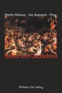 Buchcover: Jan Assmann (Hg.) / Martin Mulsow. Sintflut und Gedächtnis - Erinnern und Vergessen des Ursprungs. Wilhelm Fink Verlag, Paderborn, 2006.
