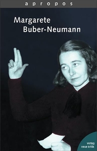 Buchcover: Margarete Buber-Neumann. Neue Kritik Verlag, Wien, 2001.