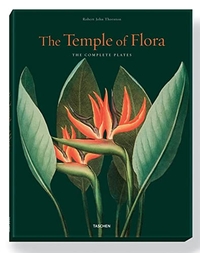 Buchcover: Robert John Thornton. Temple of Flora  - The Complete Plates. Taschen Verlag, Köln, 2008.