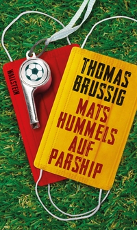 Buchcover: Thomas Brussig. Mats Hummels auf Parship. Wallstein Verlag, Göttingen, 2023.